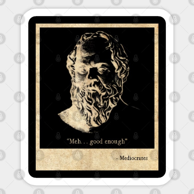 Mediocrates Retro Style Sticker by Danggedang